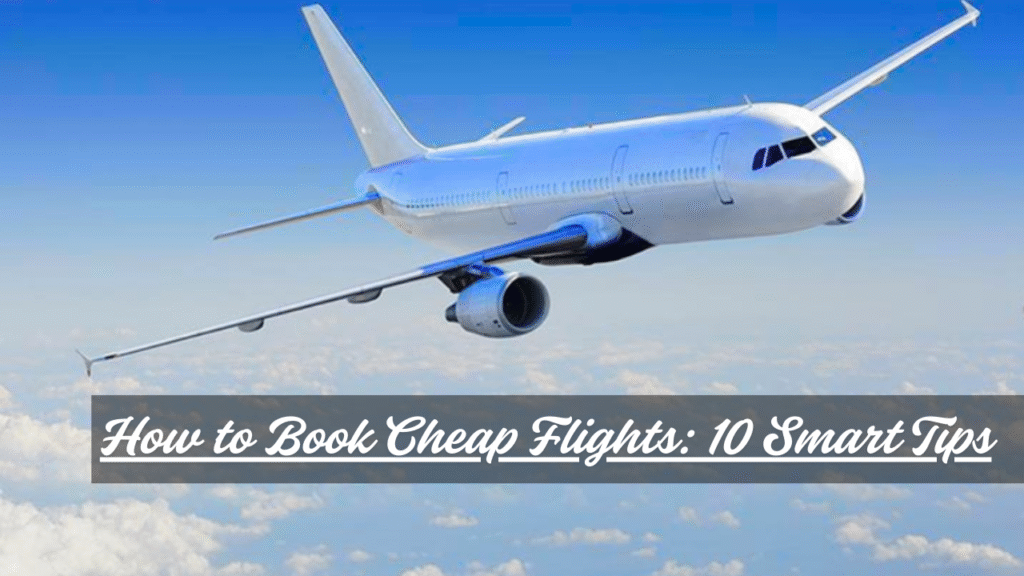 How to Book Cheap Flights