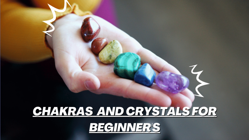 Chakras for Beginner's