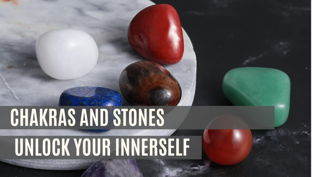 chakras and stones