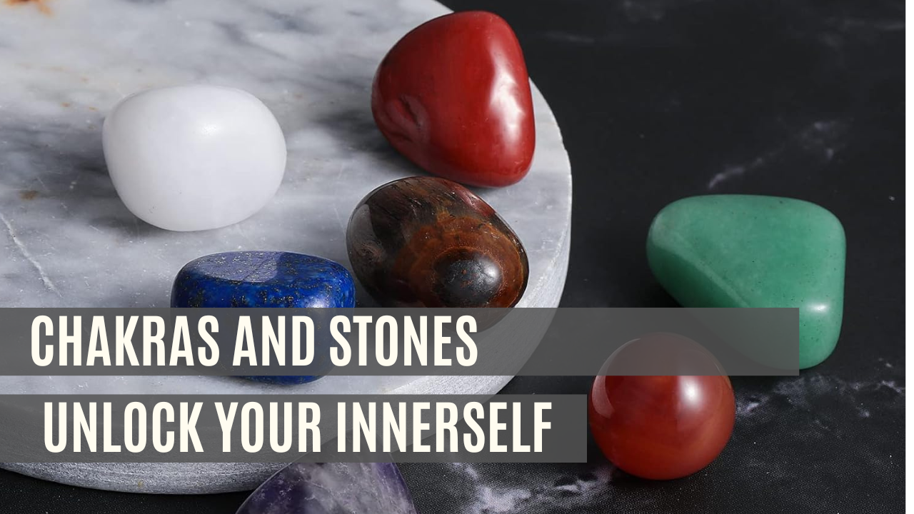 chakras and stones