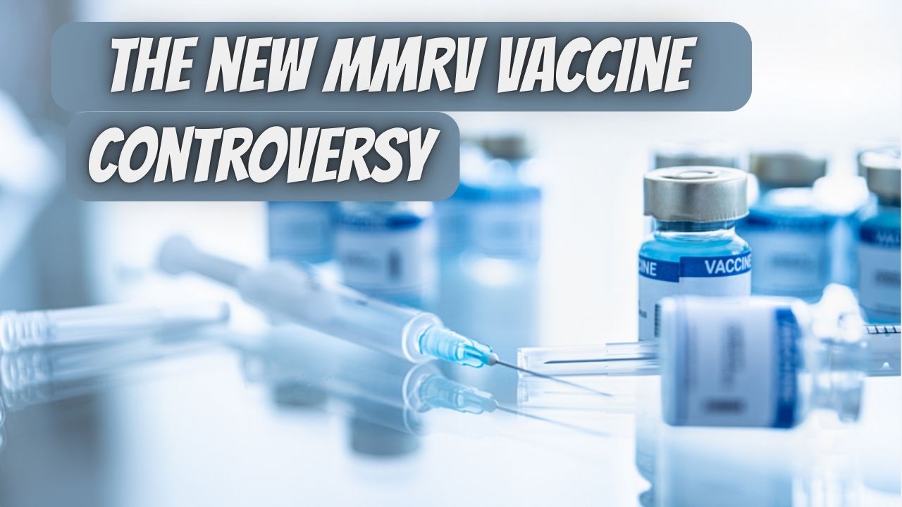 MMRV vaccine controversy